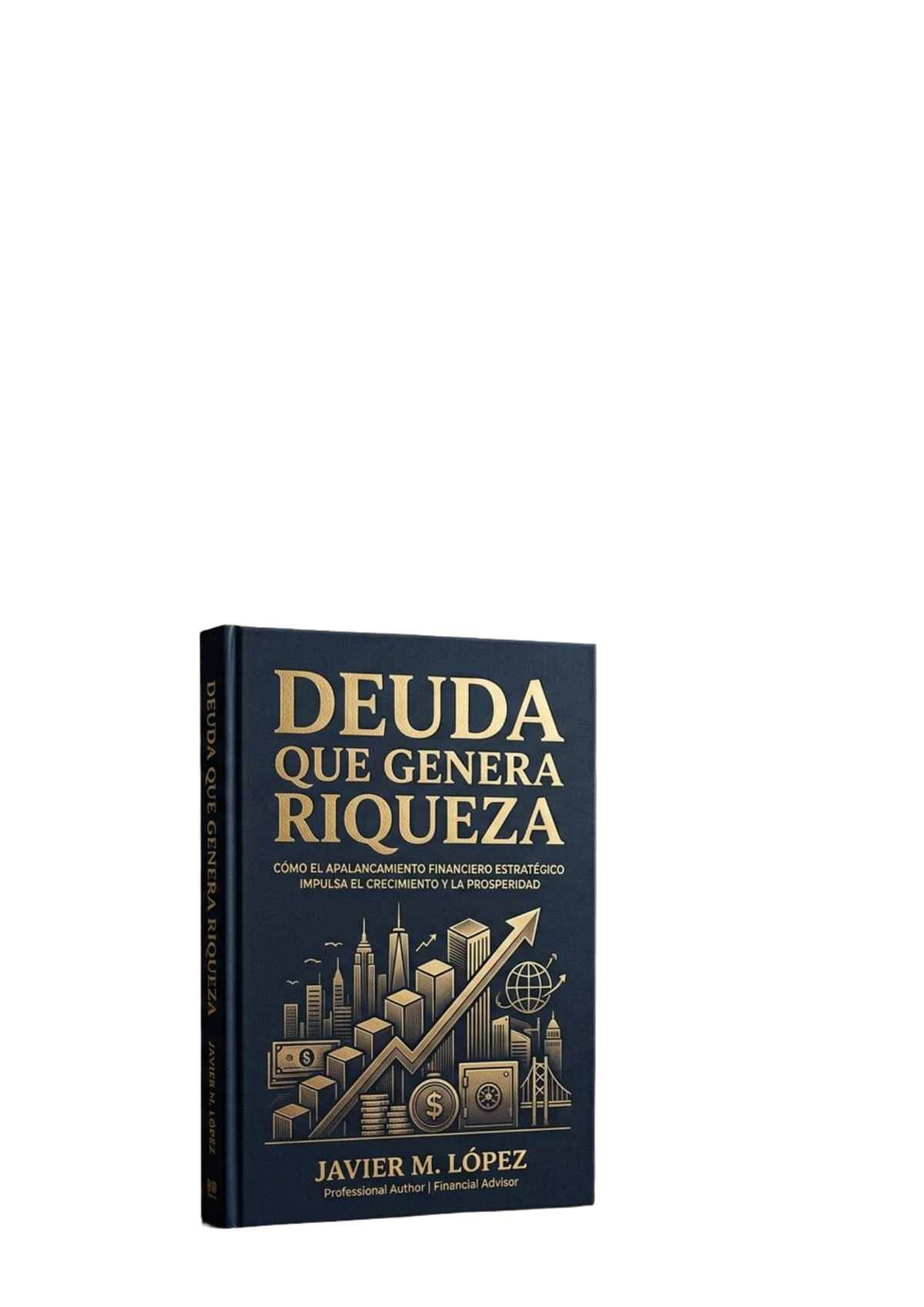 DEUDA QUE GENERA RIQUEZA LIBRO DIGITAL